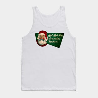 Ho Ho Ho Commodity Fetishism Tank Top